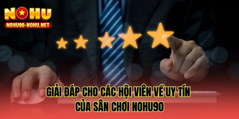 Các đánh giá chân thực về NOHU90 từ người chơi
